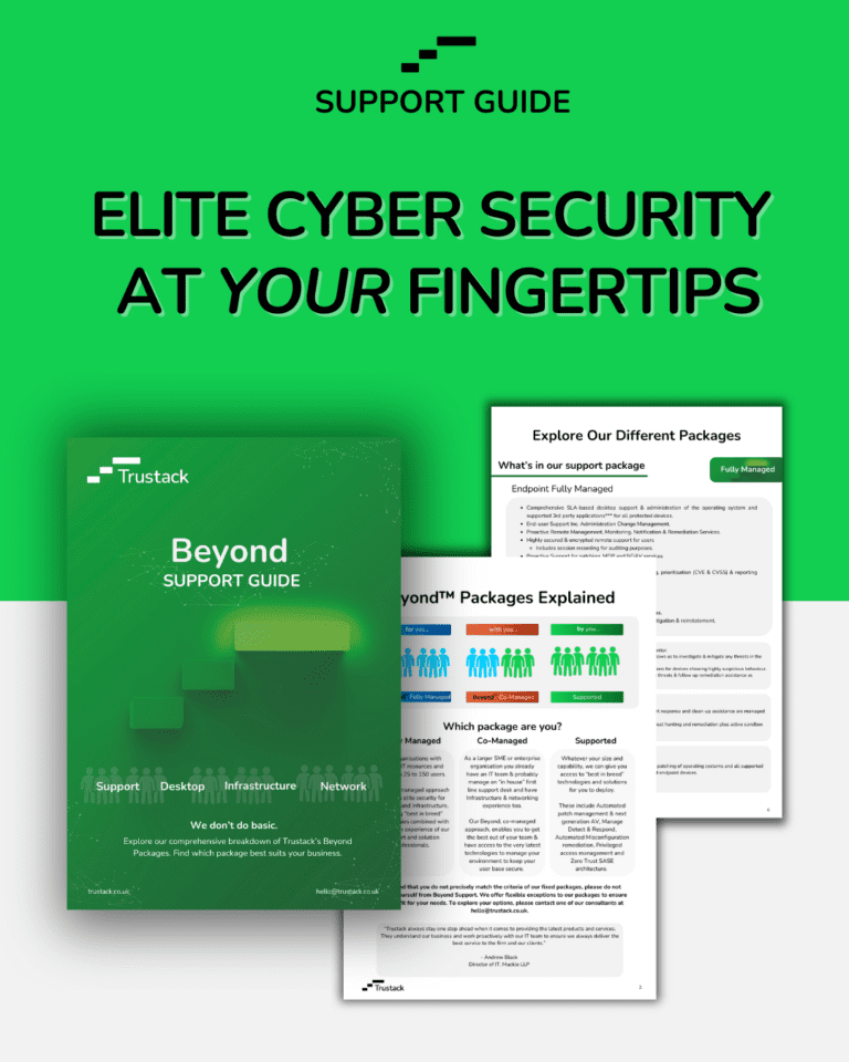 Trustack MSP Cyber Security, IT Services, IT Support. Advertisement for Trustack's "Beyond Support Guide" displaying a booklet and two open pages, featuring themes of elite cyber security. The booklet cover and open pages with package information are presented against a green background with the text "ELITE CYBER SECURITY AT YOUR FINGERTIPS, SECURING YOUR HOME AND BEYOND.