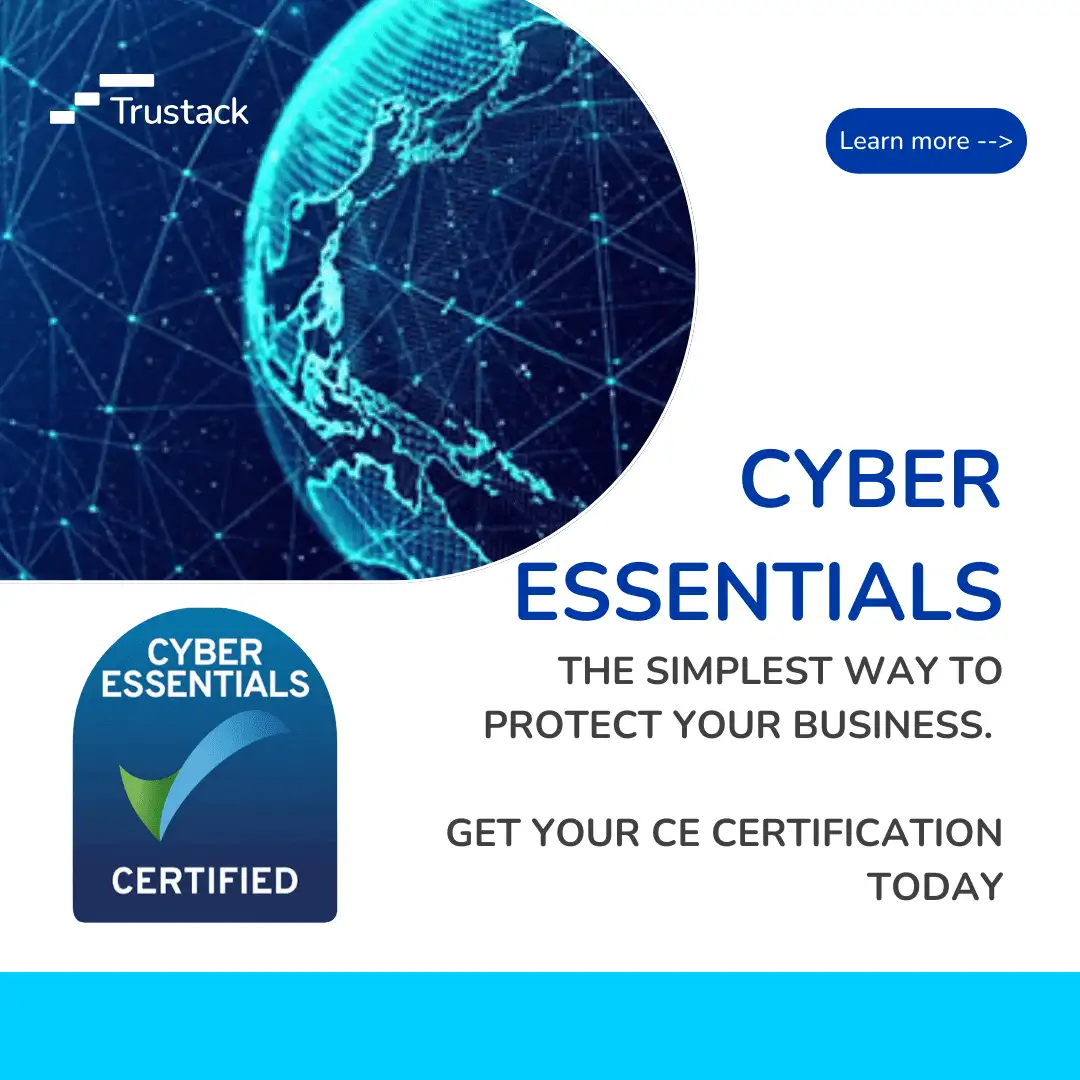 Trustack MSP Cyber Security, IT Services, IT Support. A promotional image from Trustack MSP advertising Cyber Essentials certification. The image features a blue globe with network lines, a badge indicating "Cyber Essentials Certified," and text promoting Cyber Essentials as a way to protect your business.